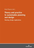 Theory and practice in sustainable planning and design (eBook, ePUB)