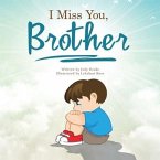 I Miss You, Brother (eBook, ePUB)