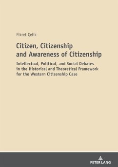 Citizen, Citizenship and Awareness of Citizenship (eBook, ePUB) - Fikret Celik, Celik