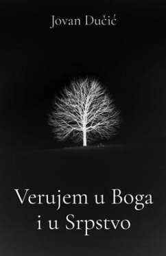 Cover Verujem u Boga i u Srpstvo (eBook, ePUB)