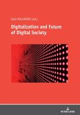 Digitalization and Future of Digital Society (eBook, ePUB)