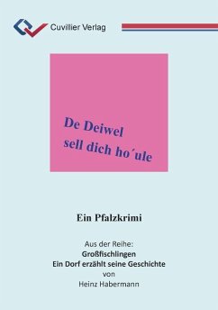 De Deiwel sell dich ho´ule (eBook, PDF)