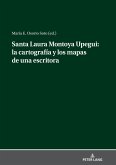 Santa Laura Montoya Upegui: la cartografia y los mapas de una escritora (eBook, ePUB)