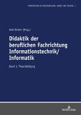 Didaktik der beruflichen Fachrichtung Informationstechnik/Informatik (eBook, ePUB)