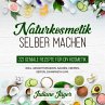 Naturkosmetik selber machen: 222... - Bild 1
