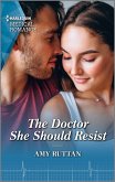 The Doctor She Should Resist (eBook, ePUB)