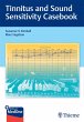 Tinnitus and Sound Sensitivity Casebook... - Bild 1