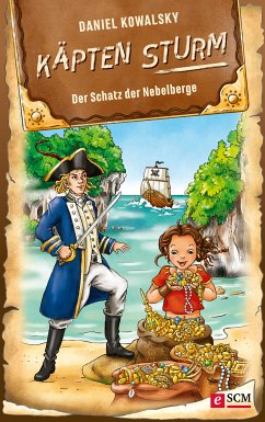 Käpten Sturm - Der Schatz der Nebelberge (eBook, ePUB) - Kowalsky, Daniel