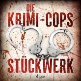 Stückwerk - Kriminalroman aus Düsseldorf (MP3-Download)