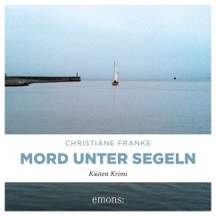 Mord unter Segeln (MP3-Download) - Franke, Christiane