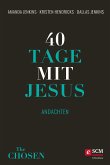 40 Tage mit Jesus (eBook, ePUB)