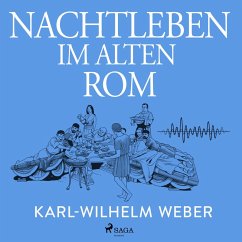 Nachtleben im alten Rom (MP3-Download) - Weber, Karl-Wilhelm