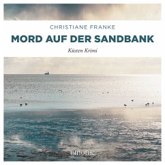 Mord auf der Sandbank (MP3-Download) - Franke, Christiane