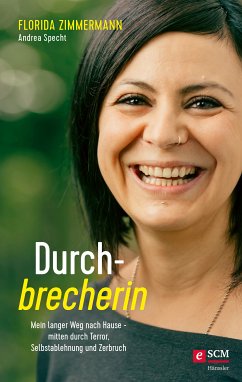 Durchbrecherin (eBook, ePUB) - Zimmermann, Florida