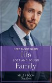 His Lost And Found Family (Sierra's Web, Book 1) (Mills & Boon True Love) (eBook, ePUB)