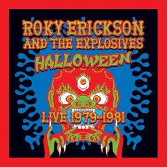 Halloween: Live 1979 - 1981 - Erickson,Roky & The Explosives