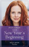 Their New Year's Beginning (Mills & Boon True Love) (The Fortunes of Texas: The Wedding Gift, Book 1) (eBook, ePUB)