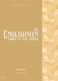 An Englishman Looks at the World (eBook, ePUB)