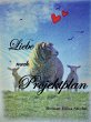Liebe nach Projektplan (eBook, ePUB) - Bild 1