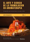 El arte y la ciencia de la formulación aromática (eBook, ePUB)