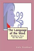 The Language of the Wind: Blueberry Juice for the Soul (eBook, ePUB)