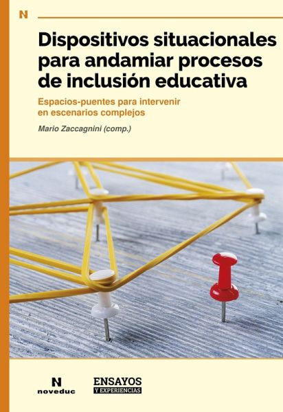 Dispositivos situacionales para andamiar procesos de inclusión educativa (eBook, PDF)