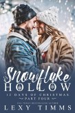 Snowflake Hollow - Part 4 (12 Days of Christmas, #4) (eBook, ePUB)