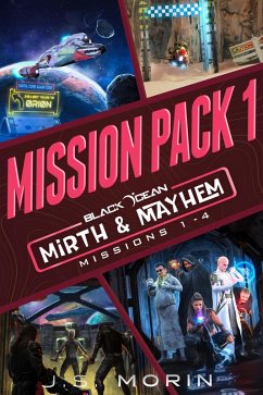 Mirth & Mayhem Mission Pack 1 (Black Ocean: Mirth & Mayhem) (eBook, ePUB) - Morin, J. S.