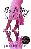 Be In My Shoes (eBook, ePUB)
