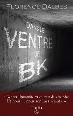 Dans le ventre de B.K. (eBook, ePUB)