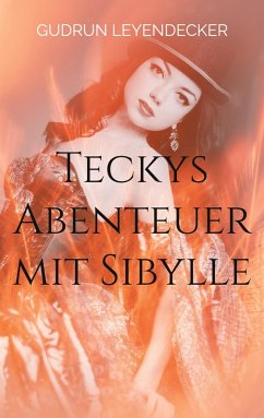 Teckys Abenteuer mit Sibylle (eBook, ePUB)