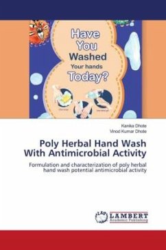 Poly Herbal Hand Wash With Antimicrobial Activity - Dhote, Kanika;Dhote, Vinod Kumar