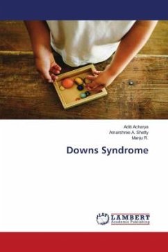 Downs Syndrome - Acharya, Aditi;Shetty, Amarshree A.;R., Manju