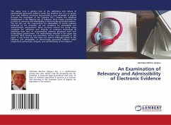 An Examination of Relevancy and Admissibility of Electronic Evidence