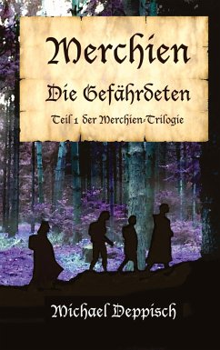 Merchien - Die sehnlichst erwartete Fortsetzung von Hänsel und Gretel - Deppisch, Michael