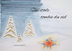 Une étoile tombée du ciel - Condette, Frédérique