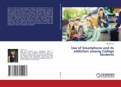 Use of Smartphone and its addiction among College Students