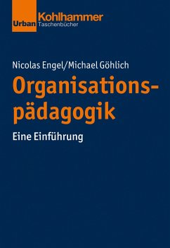 Organisationspädagogik - Engel, Nicolas;Göhlich, Michael