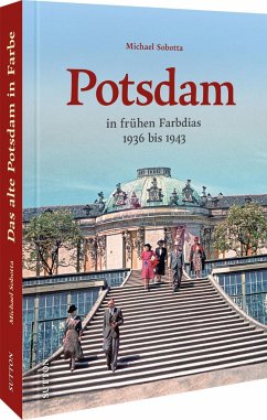 Potsdam in frühen Farbdias - Sobotta, Michael
