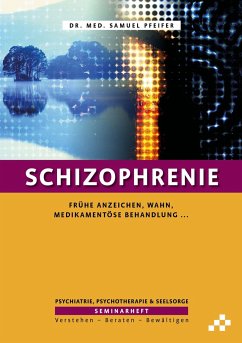 Schizophrenie - Pfeifer, Samuel