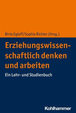 Erziehungswissenschaftlich denken und arbeiten