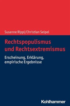 Rechtspopulismus und Rechtsextremismus - Rippl, Susanne;Seipel, Christian