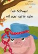 Susi Schwein will auch schön sein - Bild 1