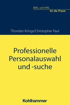 Professionelle Personalauswahl und -suche - Paul, Christopher;Krings, Thorsten