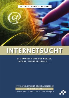 Internetsucht - Pfeifer, Samuel