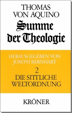 Summe der Theologie 2. Die sittliche Weltordnung - Thomas von Aquin