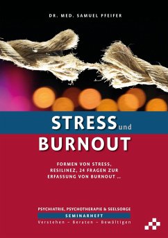 Stress und Burnout - Pfeifer, Samuel