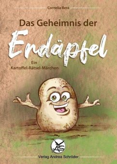 Das Geheimnis der Erdäpfel - Bera, Cornelia