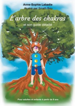 L'arbre des chakras - Labadie, Anne-Sophie