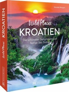 Wild Places Kroatien - Wengert, Veronika